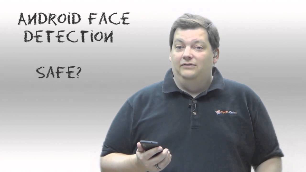 Thumbnail for Android Face Detection, Safe? - Security 101 - Episode 33 - Tech-Zen.tv - Alixa.tv